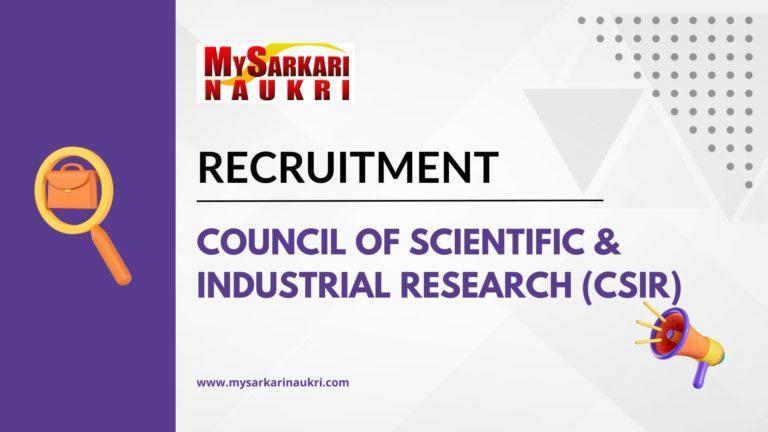 Council of Scientific & Industrial Research (CSIR) Recruitment