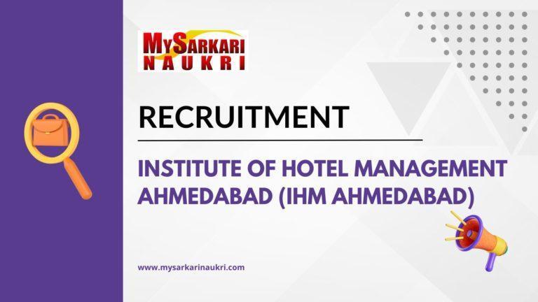 Institute of Hotel Management Ahmedabad (IHM Ahmedabad) Recruitment
