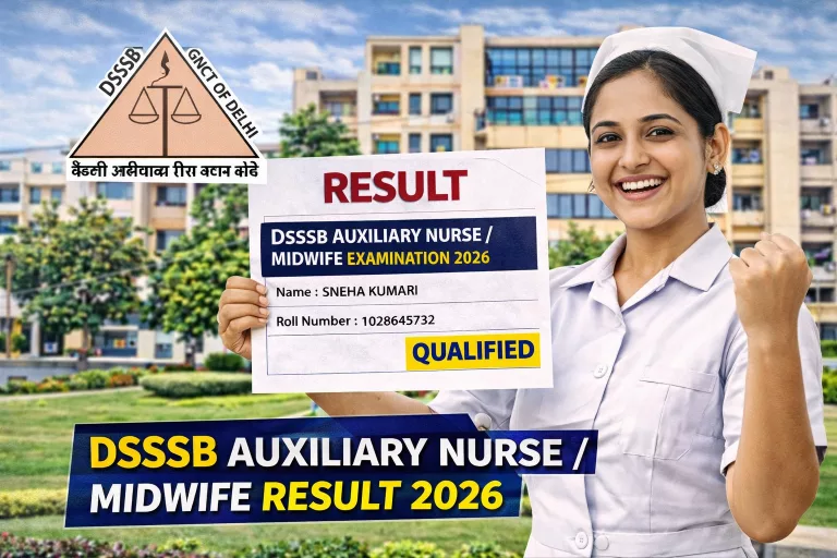 DSSSB Auxiliary Nurse/Midwife Result 2026
