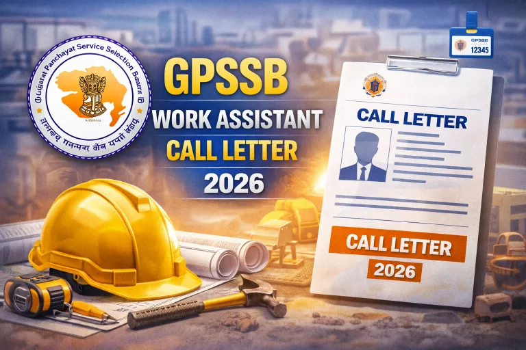 GPSSB Work Assistant Call Letter 2026